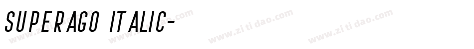 Superago Italic字体转换